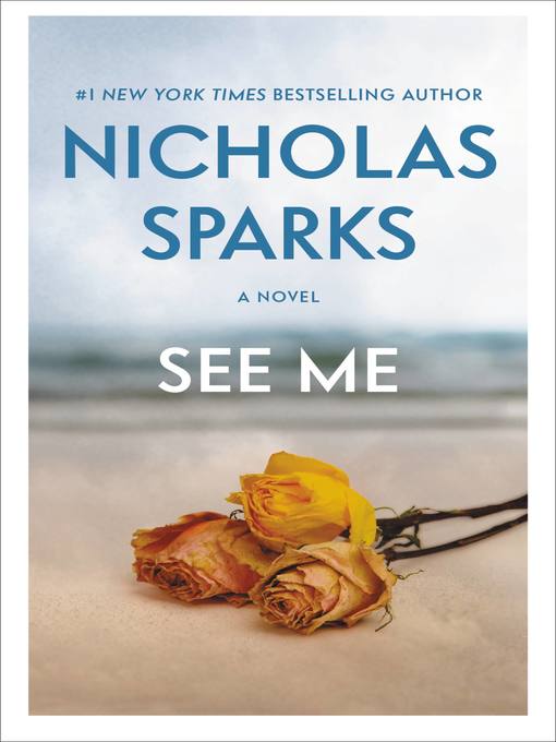 Title details for See Me by Nicholas Sparks - Wait list